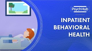 Inpatient Behavioral Health [upl. by Linnea]