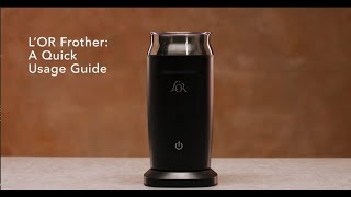 LOR Milk Frother A Quick Usage Guide [upl. by Bertsche]