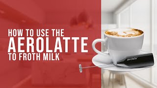 How To Use the AeroLatte To Froth Milk [upl. by Rydder678]