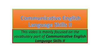 Communicative English Language Skills II vocabulary part one [upl. by Aisercal]