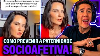 Como Se Prevenir Da Paternidade Socioafetiva E Pensão Socioafetiva [upl. by Orgalim640]